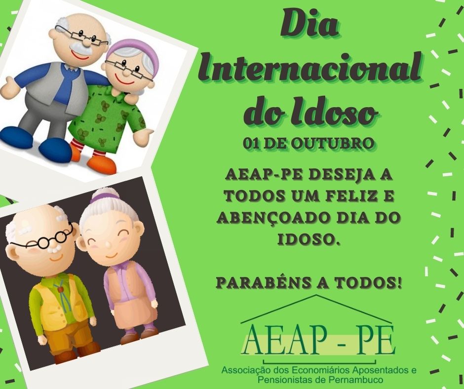 01 DE OUTUBRO - DIA INTERNACIONAL DO IDOSO